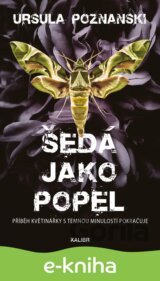 Šedá jako popel (Vanitas 2)