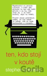 Ten, kdo stojí v koutě