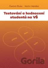 Testování a hodnocení studentů na VŠ