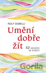 Umění dobře žít