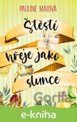 Štěstí hřeje jako slunce