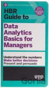 HBR Guide to Data Analytics Basics for Managers