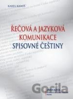 Řečová a jazyková komunikace spisovné češtiny