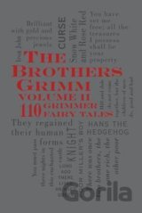The Brothers Grimm Volume II: 110 Grimmer Fairy Tales