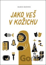 Jako veš v kožichu