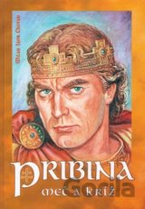 Pribina- meč a kríž
