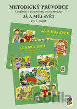 Metodický průvodce učebnicí Já a můj svět 3