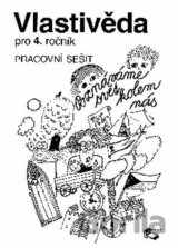 Vlastivěda pro 4.ročník ZŠ - pracovní sešit