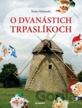 O dvanástich trpaslíkoch