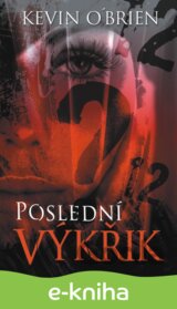 Poslední výkřik