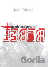 Neodolateľný rebel