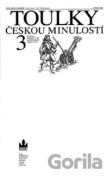 Toulky českou minulostí 3