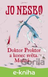 Doktor Proktor a konec světa. Možná...
