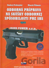 Odborná príprava na skúšky odbornej spôsobilosti pre SBS