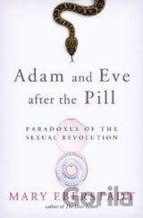 Adam and Eve After the Pill