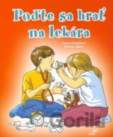 Poďte sa hrať na lekára