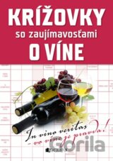 Krížovky so zaujímavosťami o víne