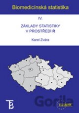 Biomedicínská statistika IV.