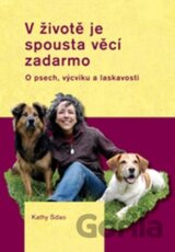 V životě je spousta věcí zadarmo
