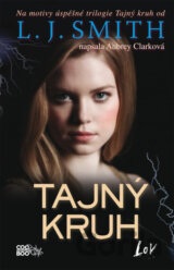 Tajný kruh: Lov