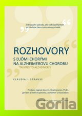 Rozhovory s ľuďmi chorými na Alzheimerovu chorobu