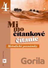 Mimočítankové čítanie pre 4. ročník základných škôl (Metodické poznámky)