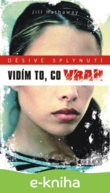 Děsivé splynutí – Vidím to, co vrah