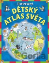 Ilustrovaný dětský atlas světa