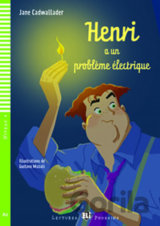 Henri a un probleme electrique