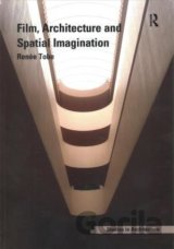 Film, Architecture and Spatial Imagination