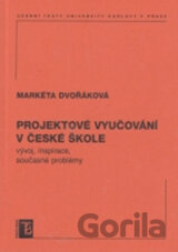 Projektové vyučování v české škole