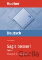 Deutsch üben 05. Sag's besser 1