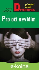 Pro oči nevidím