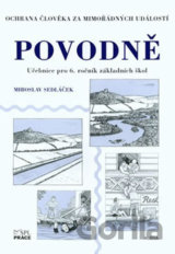 Povodně - Ochrana člověka za mimořádných událostí pro 6.ročník ZŠ