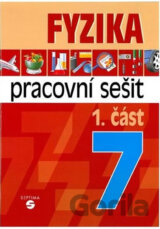 Fyzika 7 - 1. část pracovní sešit pro praktické ZŠ