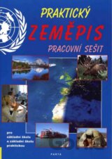 Praktický zeměpis, pracovní sešit pro 2. stupeň ZŠ a ZŠ praktické