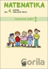 Matematika pro 4. ročník základní školy - Pracovní sešit 1