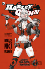 Harley Quinn 2: Harley ničí vesmír