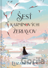 Šesť karmínových žeriavov