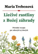Liečivé rastliny z Božej záhrady