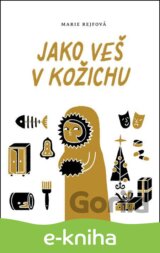 Jako veš v kožichu