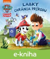 Labková patrola: Labky chránia prírodu