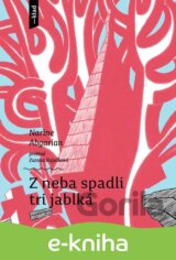 Z neba spadli tri jablká