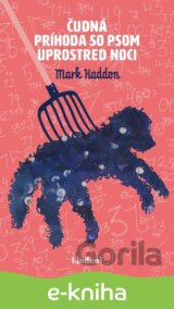 Čudná príhoda so psom uprostred noci