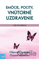 Emócie, pocity, vnútorné uzdravenie