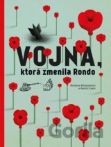 Vojna, ktorá zmenila Rondo