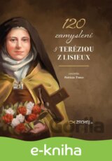 120 zamyslení s Teréziou z Lisieux