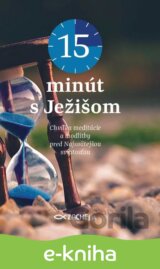 15 minút s Ježišom