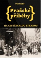 Pražské příběhy 1: Na cestě Malou stranou
