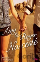 Amy a Roger: Na cestě